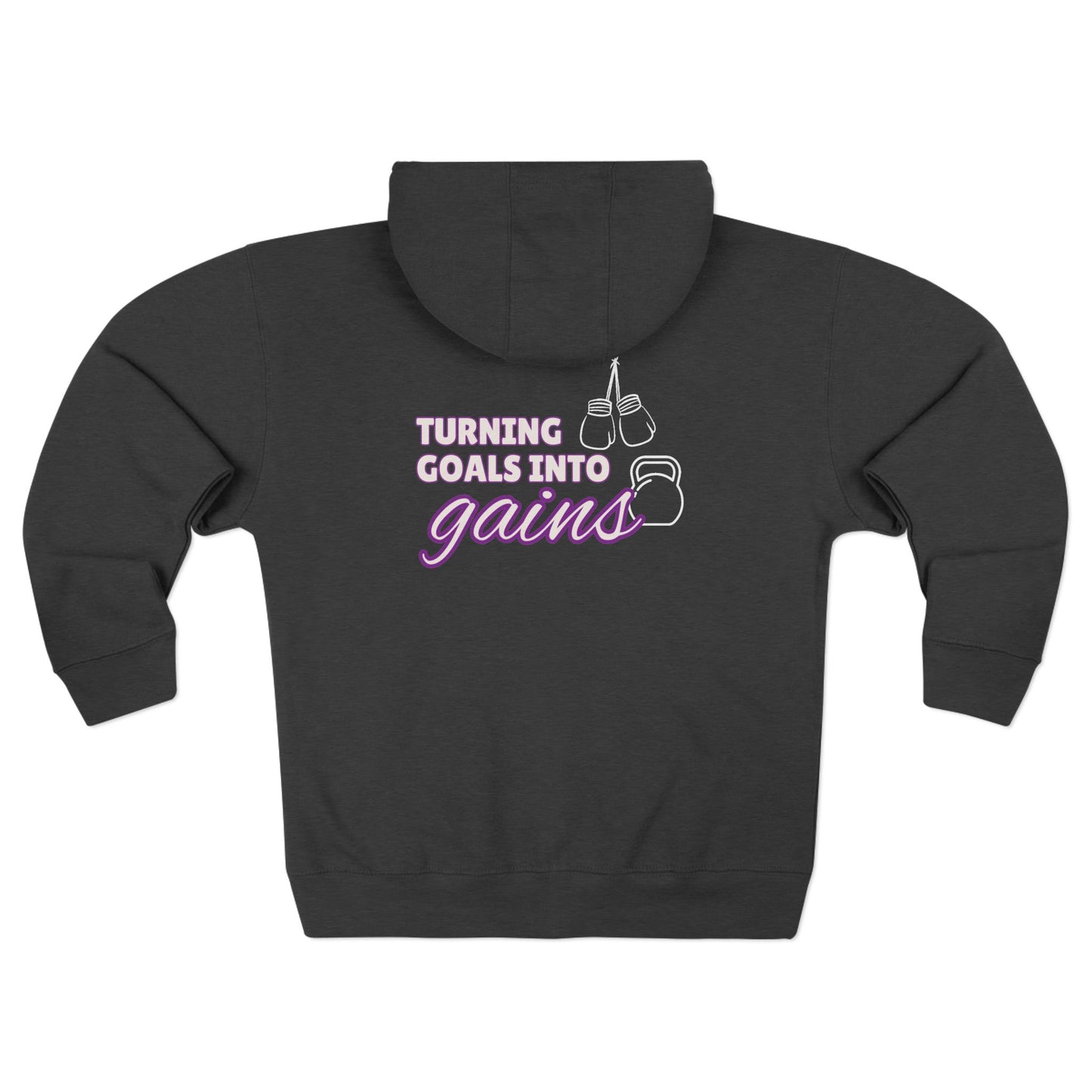 Turning Goals Into Gains - Unisex Zip Hoodie