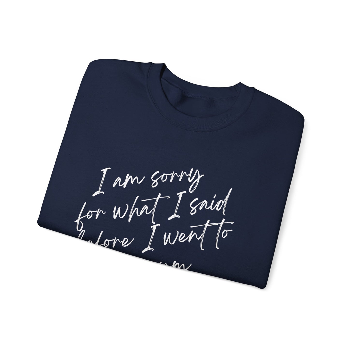 I'm Sorry - Unisex Heavy Blend™ Crewneck Sweatshirt