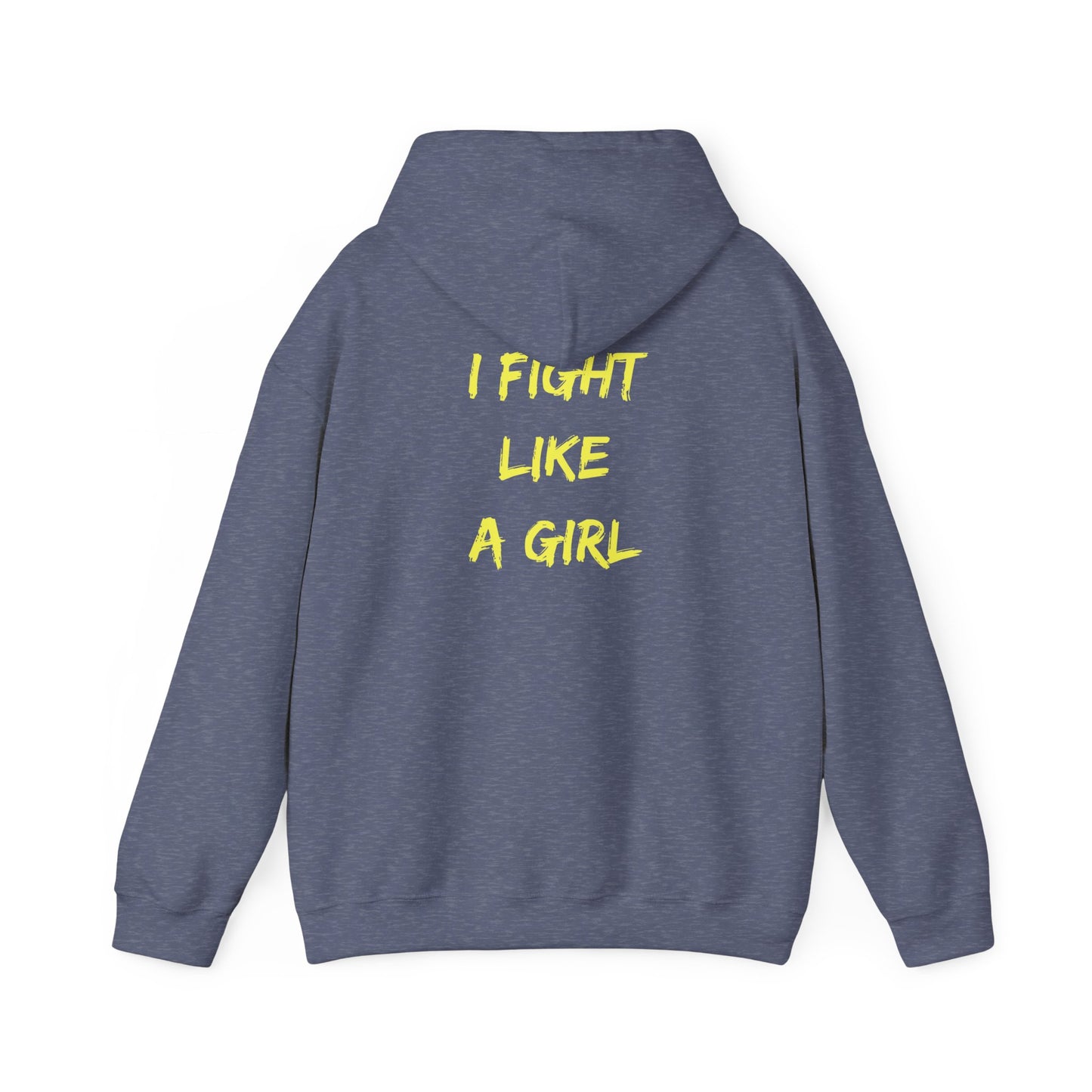 I FIGHT LIKE A GIRL Unisex Heavy Blend™ Hooded Sweatshirt