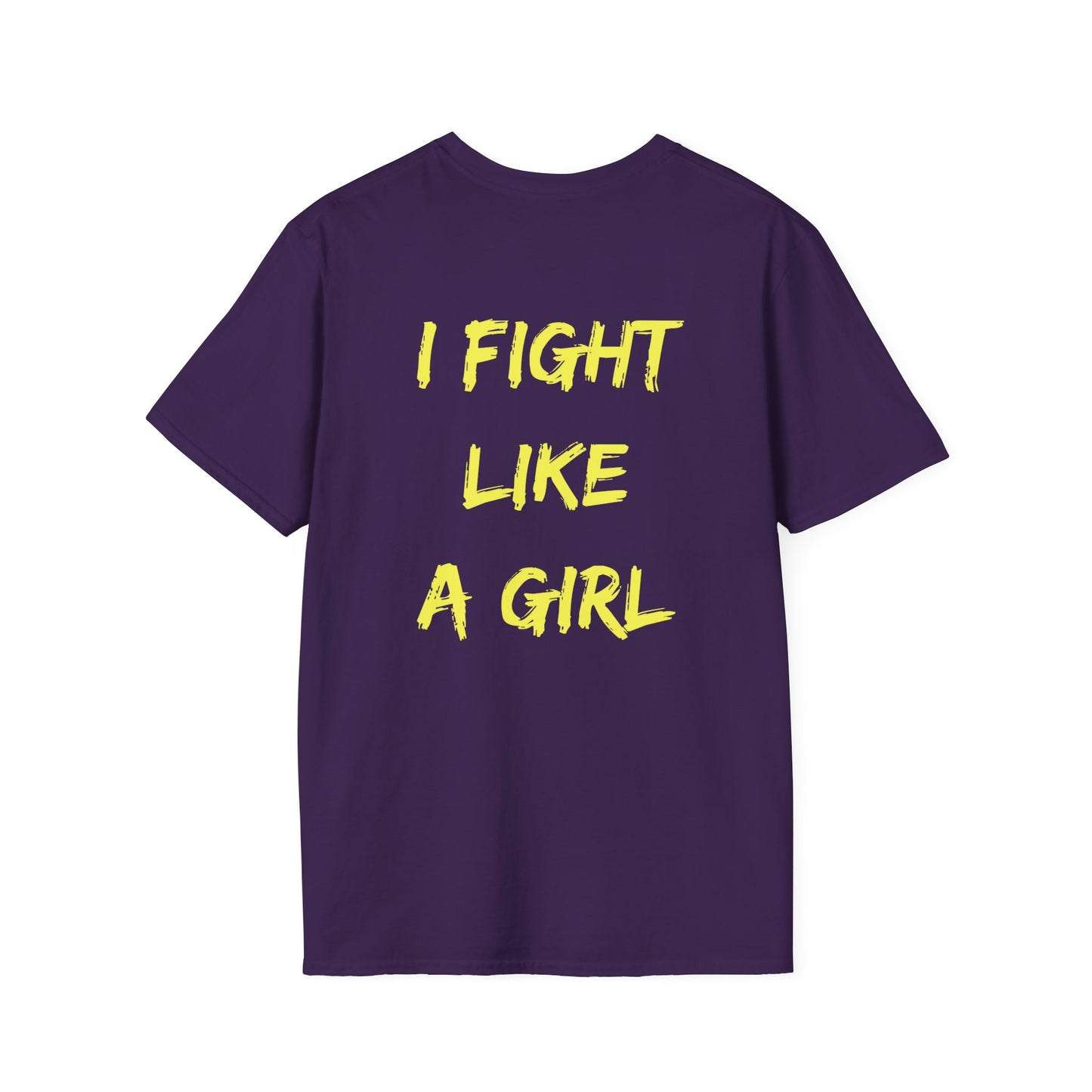 I FIGHT LIKE A GIRL Unisex Softstyle T-Shirt