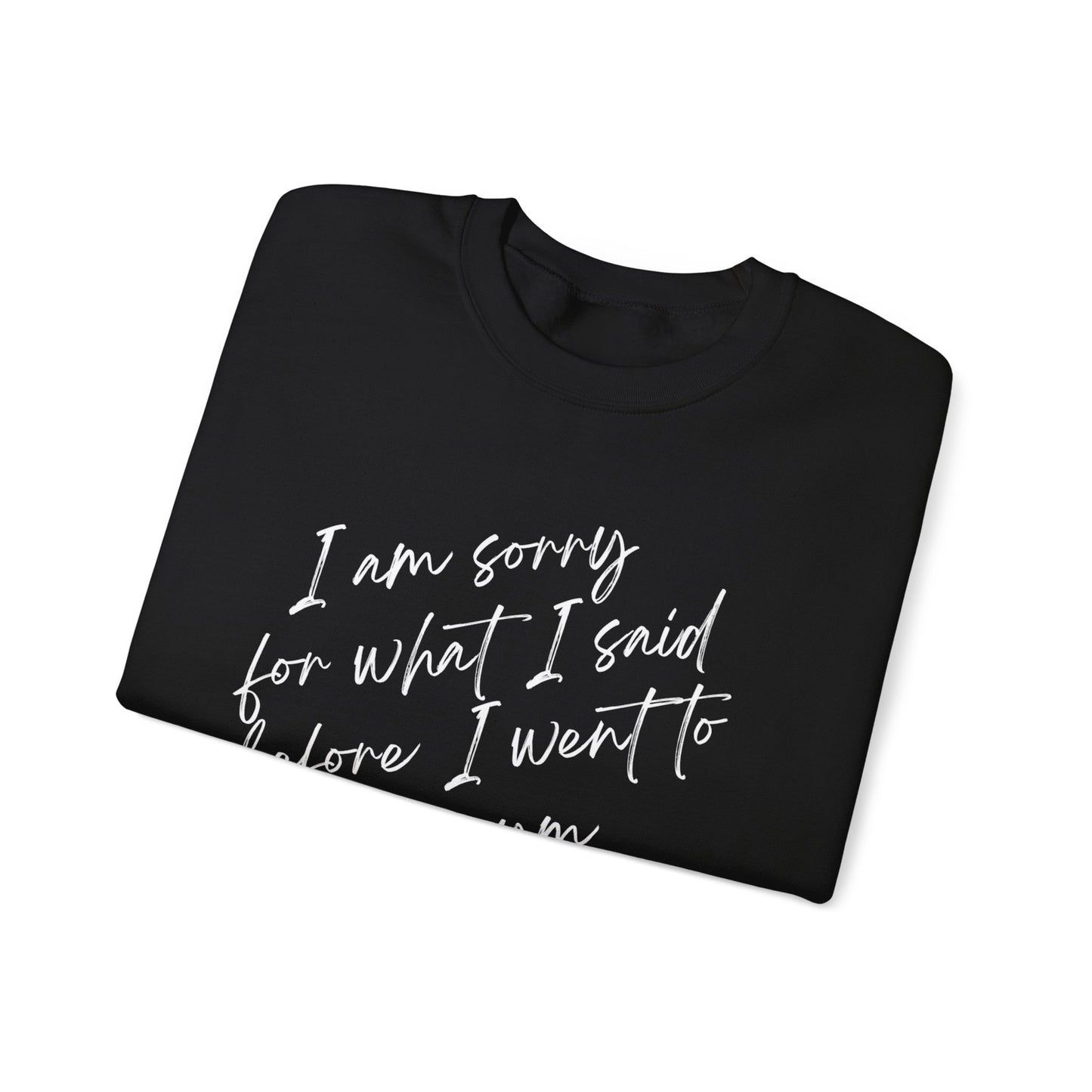 I'm Sorry - Unisex Heavy Blend™ Crewneck Sweatshirt