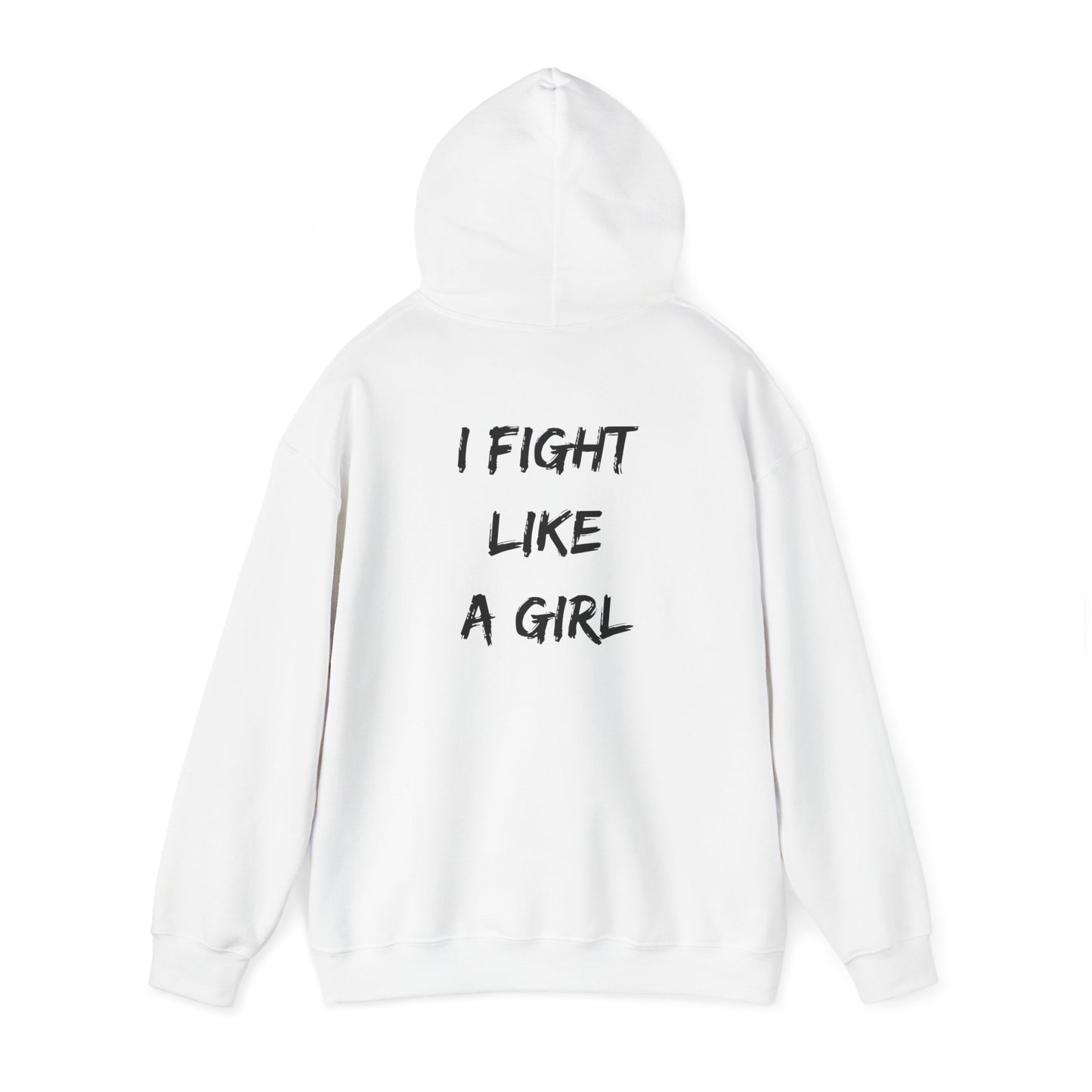 I FIGHT LIKE A GIRL Unisex Heavy Blend™ Hooded Sweatshirt