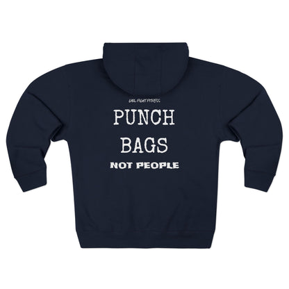 "Punch Bags Not People" Unisex Zip-Up Hoodie