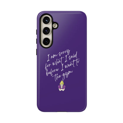 I'm Sorry For What I Said...Cell Phone Case