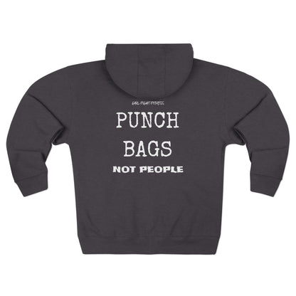 "Punch Bags Not People" Unisex Zip-Up Hoodie