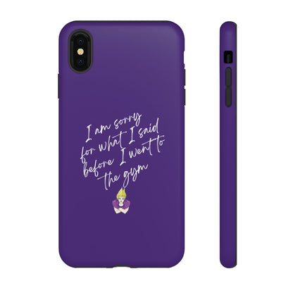 I'm Sorry For What I Said...Cell Phone Case