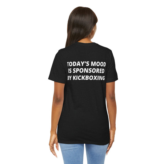 Today's Mood is Sponsored By  -  Sporty Unisex Tee