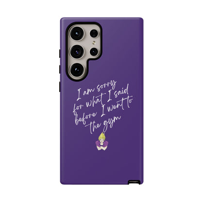 I'm Sorry For What I Said...Cell Phone Case