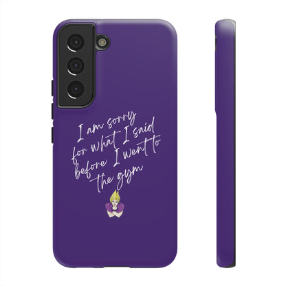 I'm Sorry For What I Said...Cell Phone Case