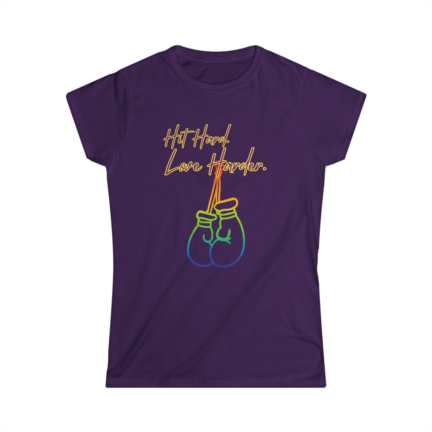 Pride - "Hit Hard, Love Harder" Women's-Cut Softstyle T-Shirt