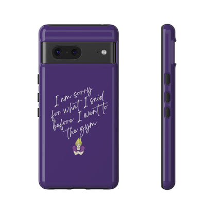 I'm Sorry For What I Said...Cell Phone Case