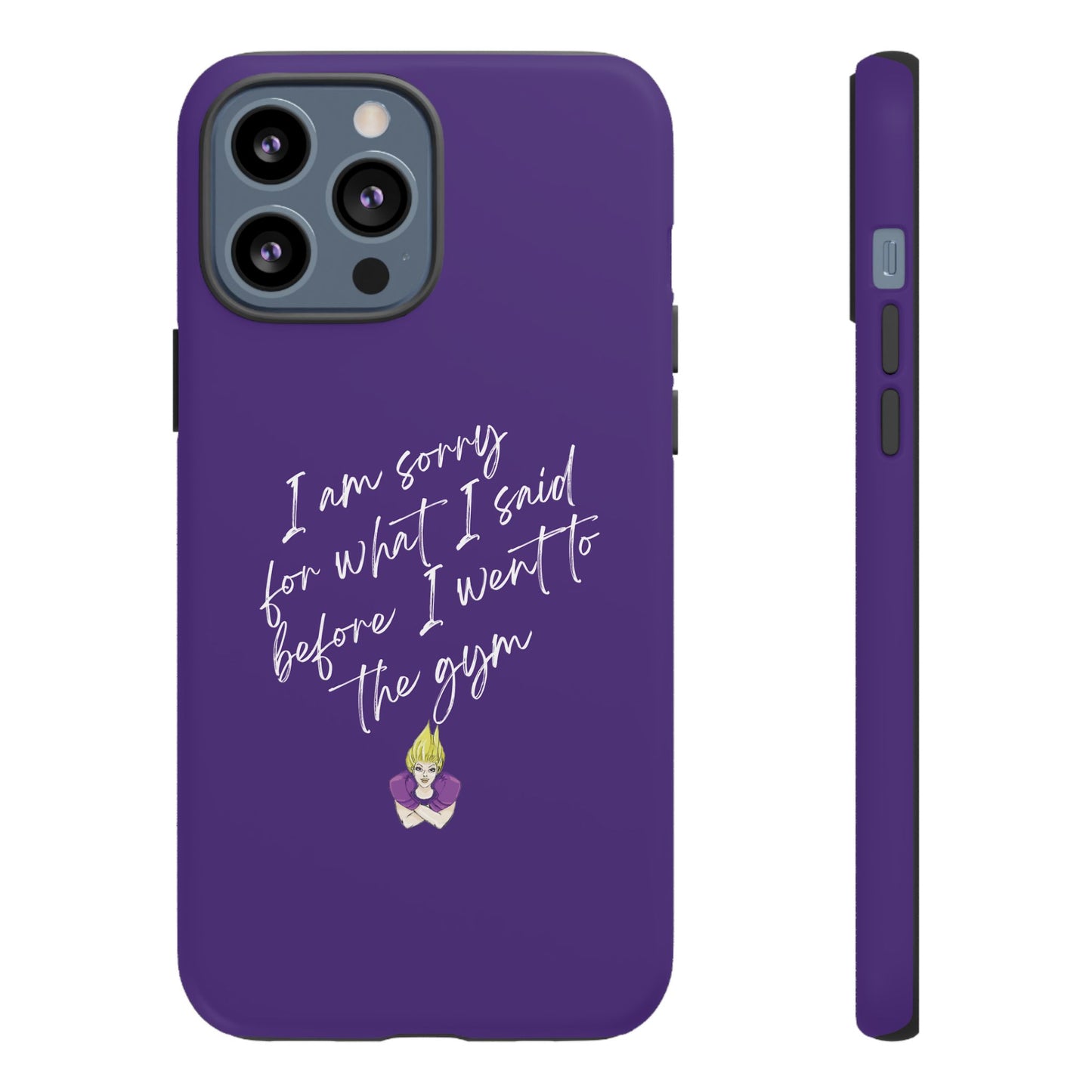 I'm Sorry For What I Said...Cell Phone Case