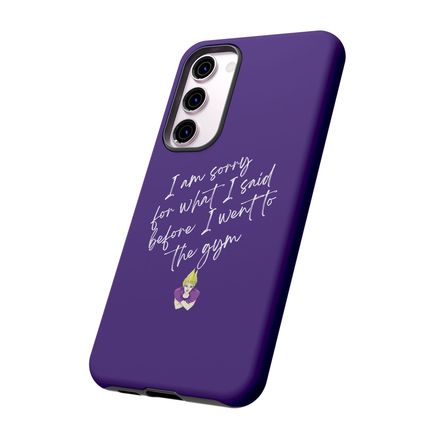 I'm Sorry For What I Said...Cell Phone Case