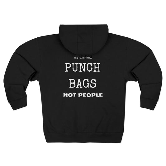 "Punch Bags Not People" Unisex Zip-Up Hoodie