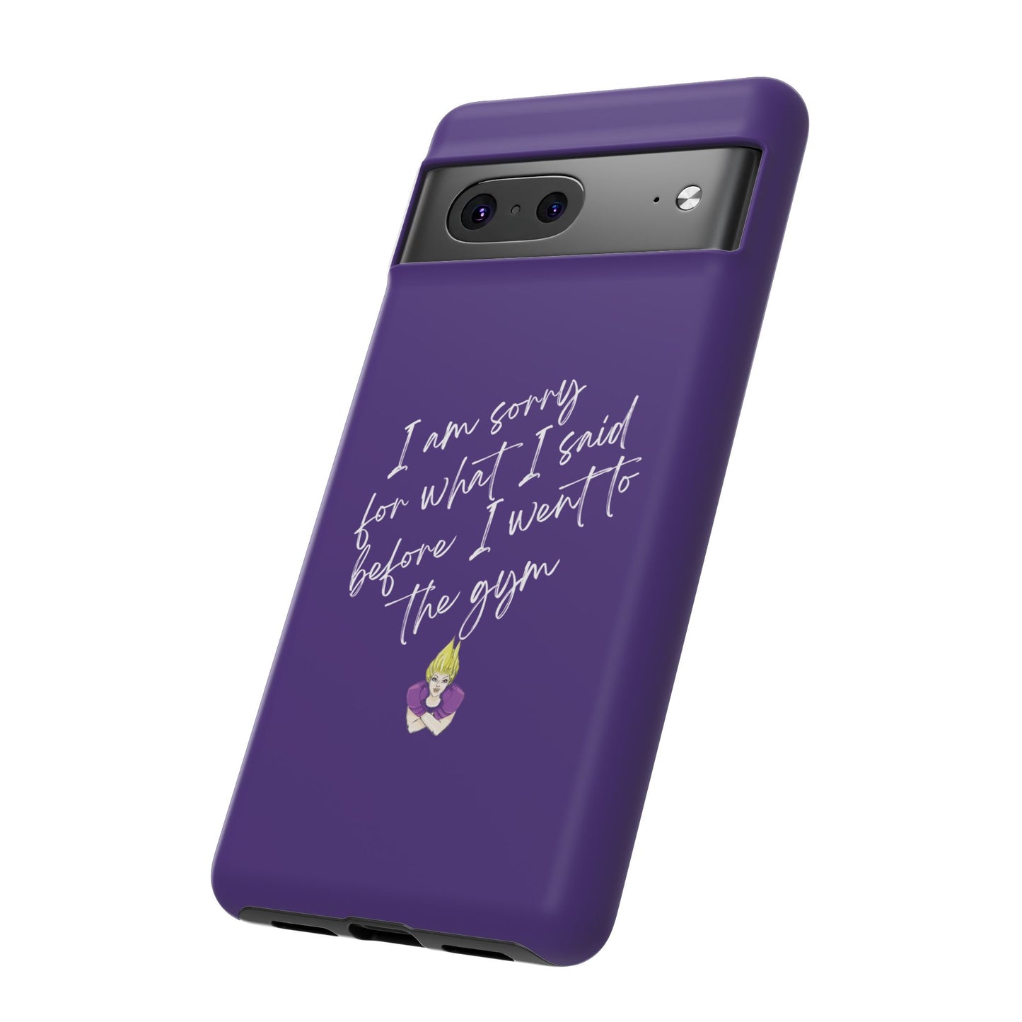 I'm Sorry For What I Said...Cell Phone Case