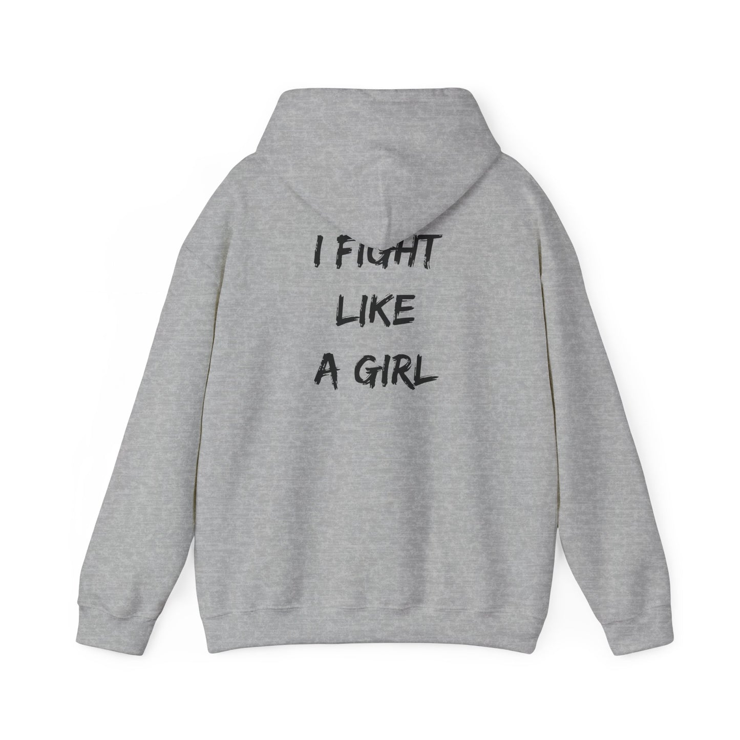 I FIGHT LIKE A GIRL Unisex Heavy Blend™ Hooded Sweatshirt