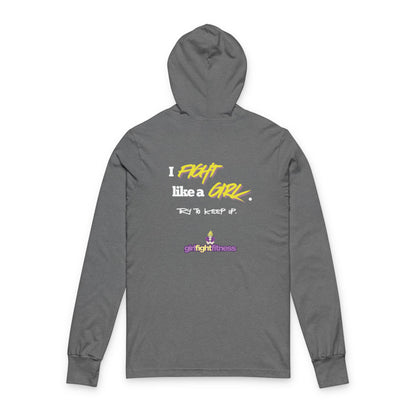 I Fight Like a Girl - Unisex Hooded Long Sleeve Tee