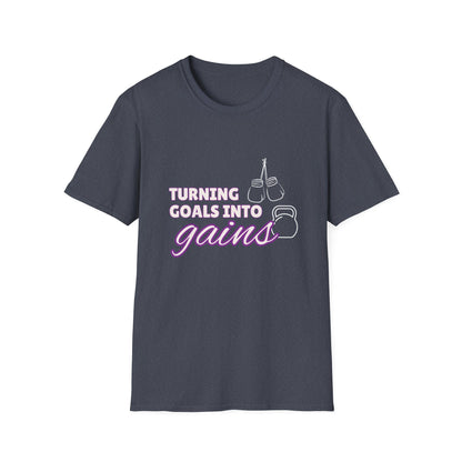 Turning Goals Into Gains -  Unisex Softstyle T-Shirt