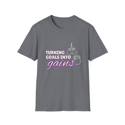 Turning Goals Into Gains -  Unisex Softstyle T-Shirt