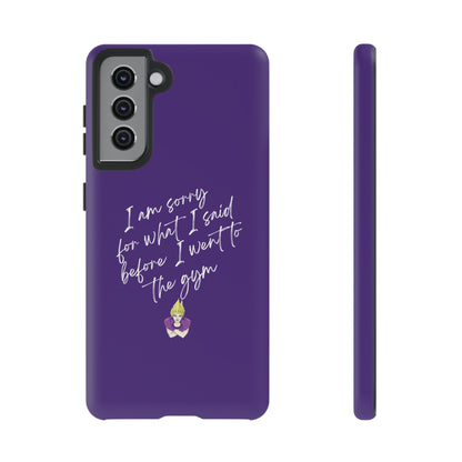 I'm Sorry For What I Said...Cell Phone Case