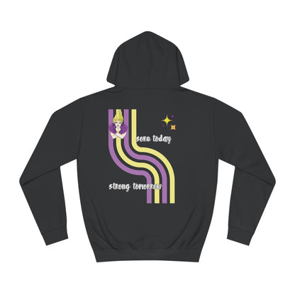 Sore Today - Strong Tomorrow - Unisex College Hoodie (Dark)