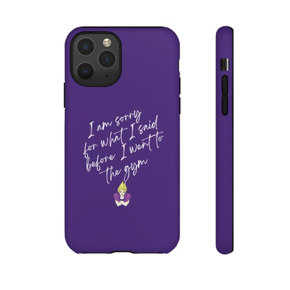 I'm Sorry For What I Said...Cell Phone Case