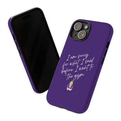 I'm Sorry For What I Said...Cell Phone Case