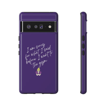 I'm Sorry For What I Said...Cell Phone Case