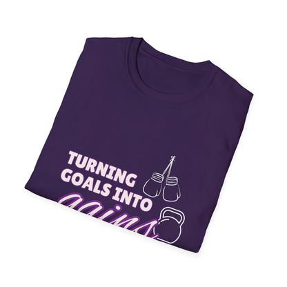 Turning Goals Into Gains -  Unisex Softstyle T-Shirt