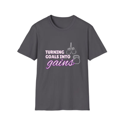 Turning Goals Into Gains -  Unisex Softstyle T-Shirt