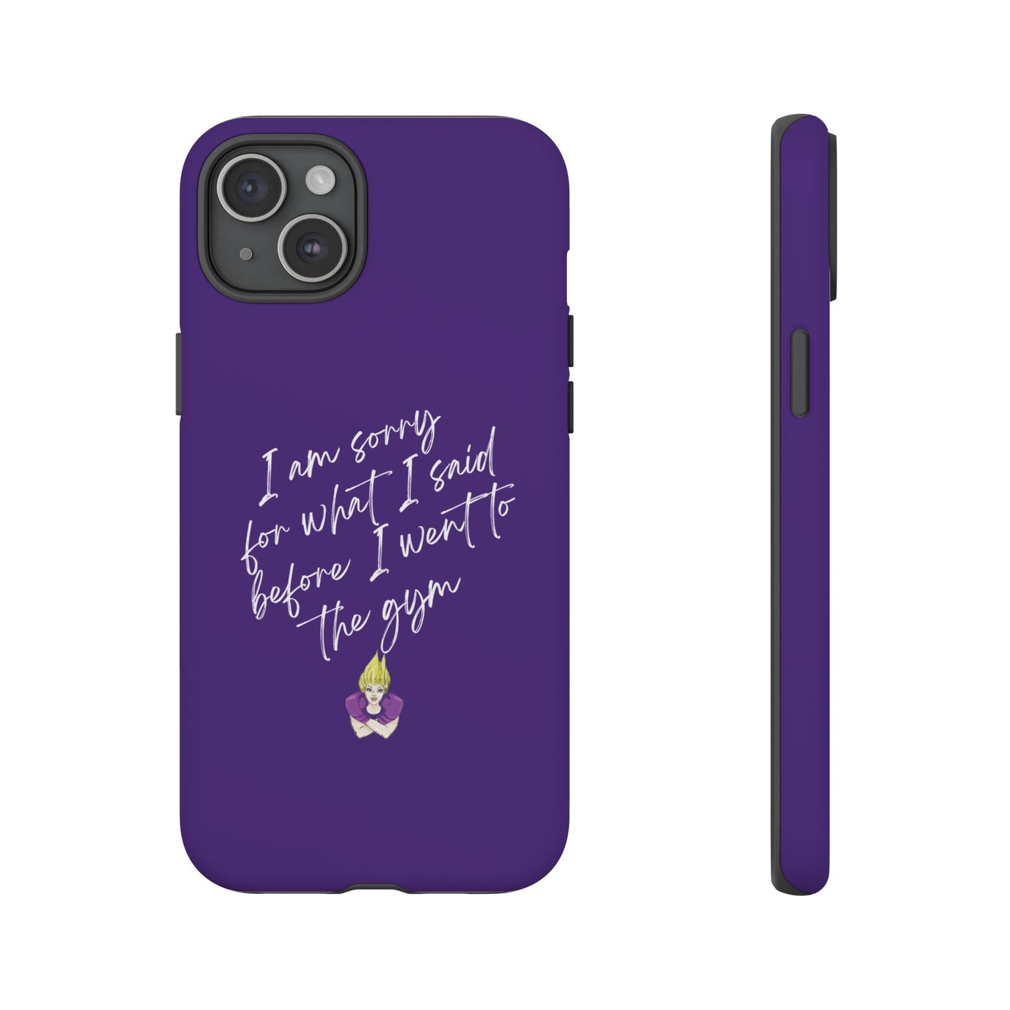 I'm Sorry For What I Said...Cell Phone Case